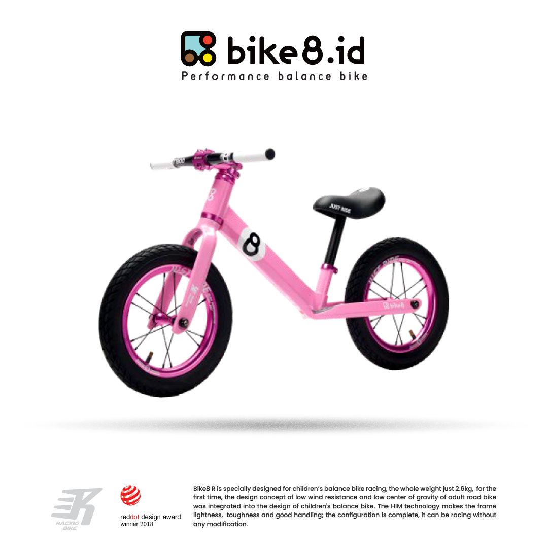 BIKE8 Racing Pro R PRO Balance Bike Push Bike Sepeda Anak