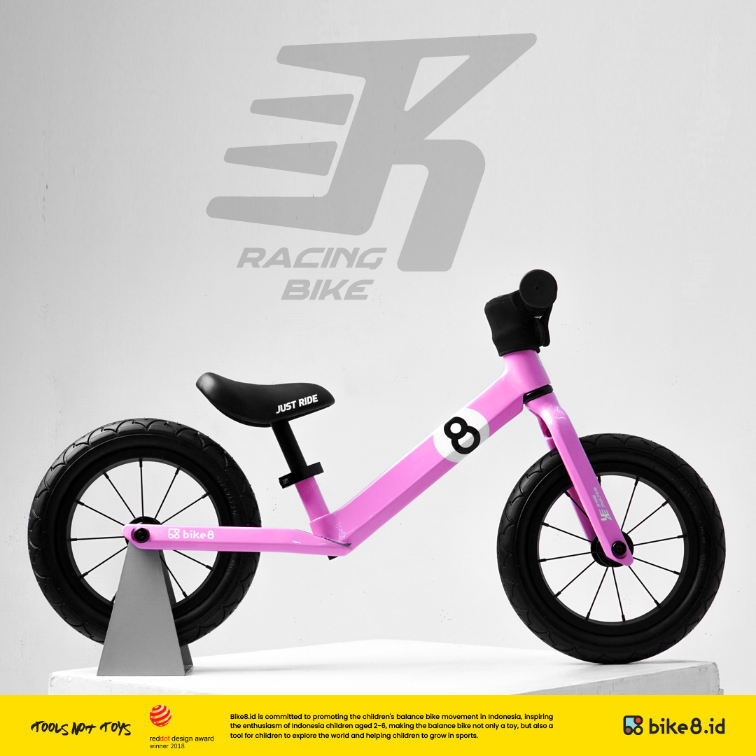 BIKE8 Children Racing Balance Bike / Push Bike - Sepeda Anak - Pink